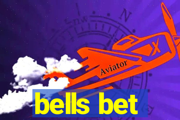 bells bet